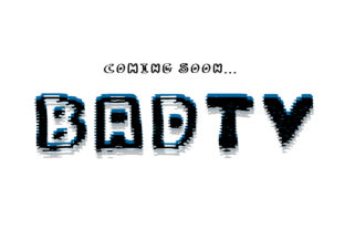 Bad TV: A Bold Font for Business Branding