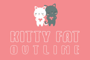 Kitty Fat Outline: A Playful Display Font for Campaign Designers
