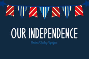 Our Independence: A Bold Display Font