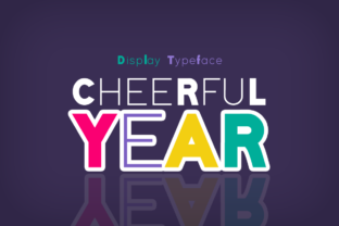 Why Cheerful Year Is a Marketer’s Go-To Display Font